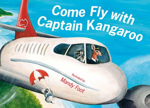 Cover art for Come Fly with Captain Kangaroo