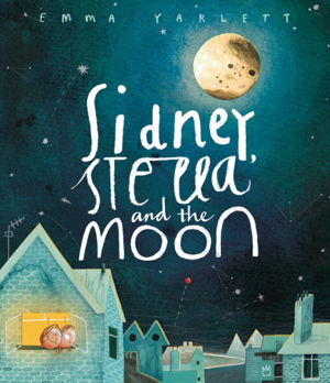 Cover art for Sidney, Stella and the Moon