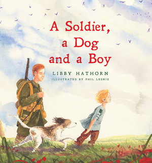 Cover art for A Soldier A Dog and A Boy