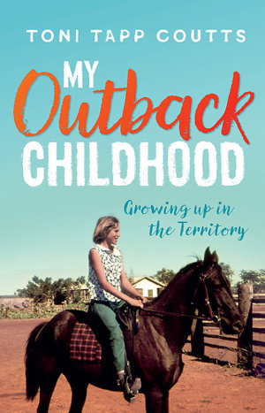 Cover art for My Outback Childhood (younger readers)