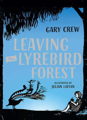 Cover art for Leaving the Lyrebird Forest