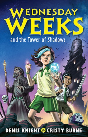 Cover art for Wednesday Weeks and the Tower of Shadows