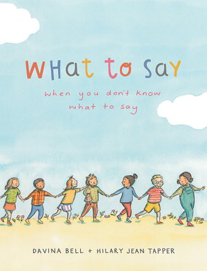 Cover art for What to Say When You Don't Know What to Say