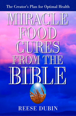 Cover art for Miracle Food Cures from the Bible