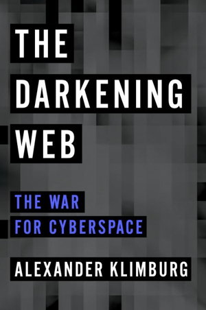 Cover art for The Darkening Web The War for Cyberspace