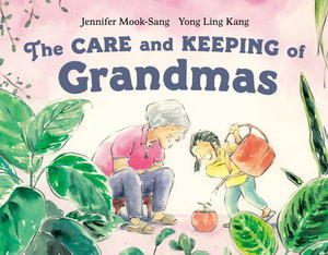 Cover art for The Care And Keeping Of Grandmas