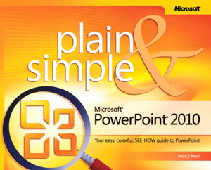 Cover art for Microsoft PowerPoint 2010 Plain and Simple