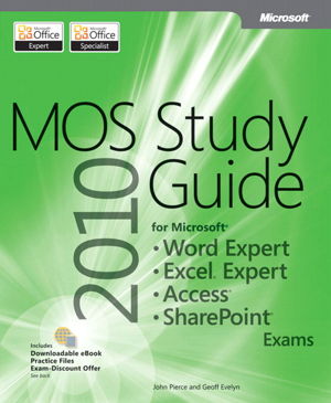 Cover art for MOS 2010 Study Guide for Microsoft Word Expert, Excel Expert, Access, and SharePoint Exams