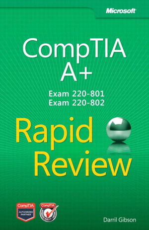 Cover art for CompTIA A+ Rapid Review (Exam 220-801 and Exam 220-802)