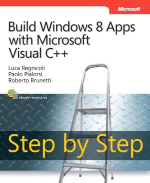 Cover art for Build Windows 8 Apps with Microsoft Visual C++ Step by Step