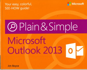 Cover art for Microsoft Outlook 2013 Plain & Simple
