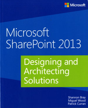 Cover art for Microsoft SharePoint 2013 Designing and Architecting