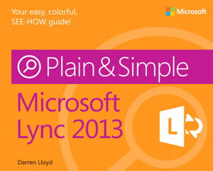 Cover art for Microsoft Lync 2013 Plain & Simple