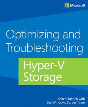 Cover art for Optimizing and Troubleshooting Hyper-V Storage