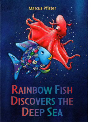 Cover art for Rainbow Fish Discovers the Deep Sea