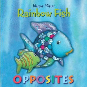 Cover art for Rainbow Fish Opposites