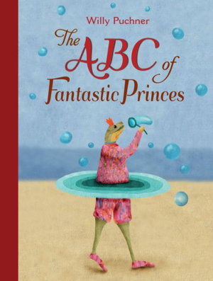 Cover art for ABC of Fantastic Princes