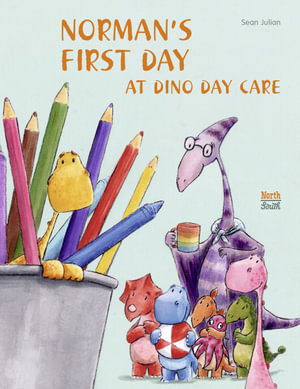 Cover art for Norman's First Day at Dino Day Care