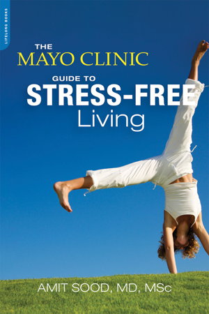 Cover art for The Mayo Clinic Guide to Stress-free Living