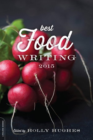 Cover art for Best Food Writing 2015
