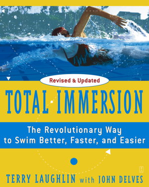 Cover art for Total Immersion The Revolutionary Way To Swim Better Faster and Easier