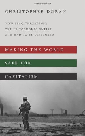 Cover art for Making the World Safe for Capitalism