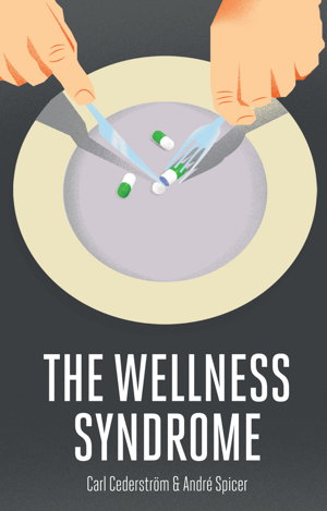 Cover art for The Wellness Syndrome