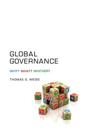 Cover art for Global Governance What ? Why ? Whither ?