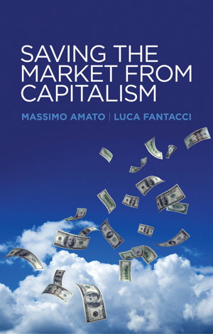 Cover art for Saving the Market from Capitalism