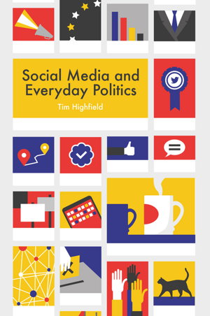 Cover art for Social Media and Everyday Politics