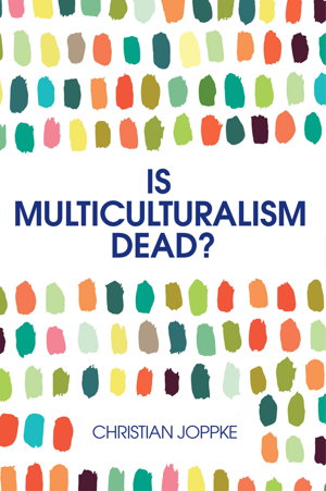 Cover art for Is Multiculturalism Dead?
