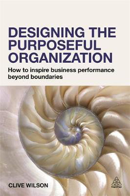 Cover art for Designing the Purposeful Organization