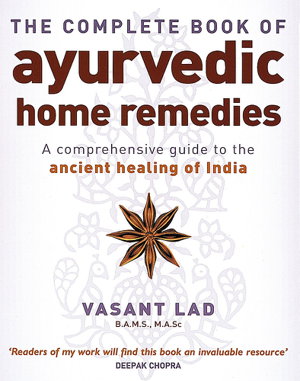 Cover art for The Complete Book Of Ayurvedic Home Remedies