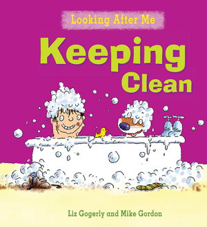 Cover art for Looking After Me: Keeping Clean
