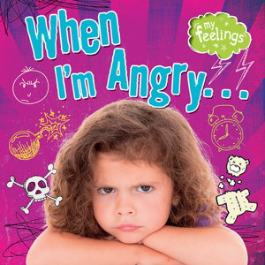 Cover art for My Feelings: When I'm Angry