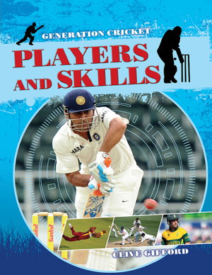 Cover art for Generation Cricket: Players and Skills