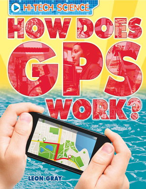 Cover art for High-Tech Science: How Does GPS Work?