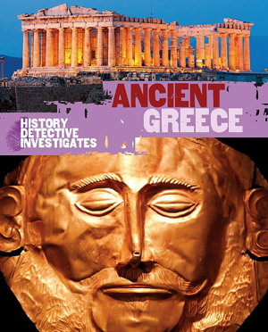 Cover art for The History Detective Investigates: Ancient Greece