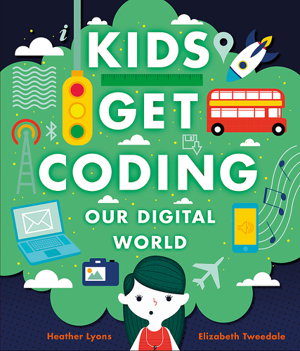 Cover art for Kids Get Coding Our Digital World