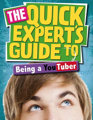 Cover art for Quick Expert's Guide Being a YouTuber