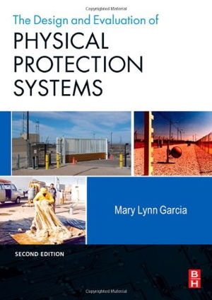 Cover art for Design and Evaluation of Physical Protection Systems