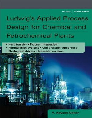 Cover art for Ludwig's Applied Process Design for Chemical and Petrochemical Plants