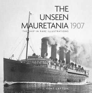 Cover art for The Unseen Mauretania 1907