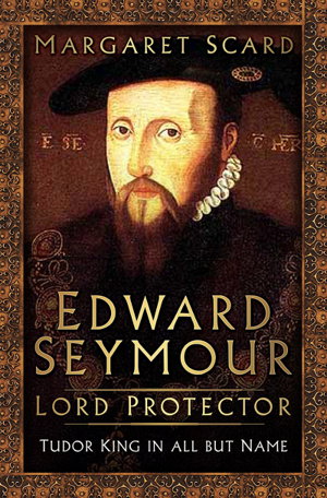 Cover art for Edward Seymour: Lord Protector