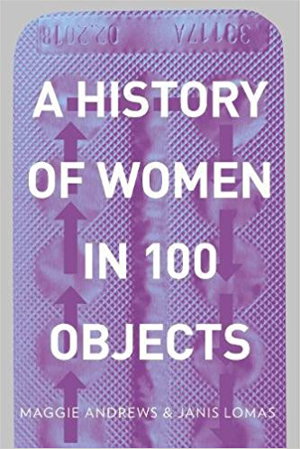 Cover art for History of Women in 100 Objects