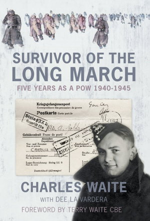 Cover art for Survivor of the Long March Five Years as a POW, 1940-1945