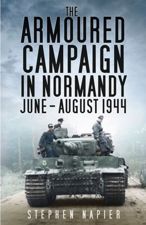 Cover art for Armoured Campaign in Normandy June-August 1944