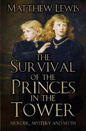 Cover art for The Survival of the Princes in the Tower