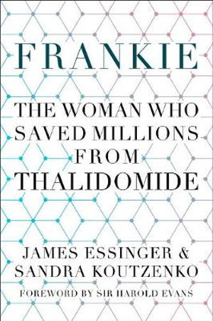 Cover art for Frankie: The Woman Who Saved Millions from Thalidomide