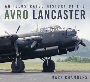 Cover art for An Illustrated History of the Avro Lancaster